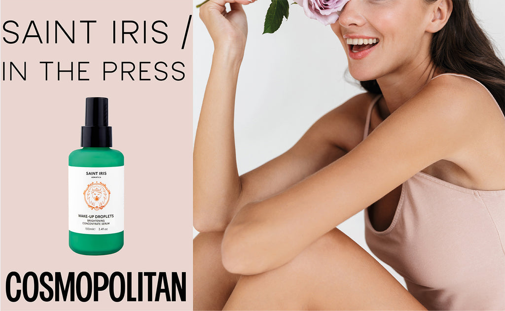 Cosmopolitan magazine Saint Iris skincare serum wake-up droplets