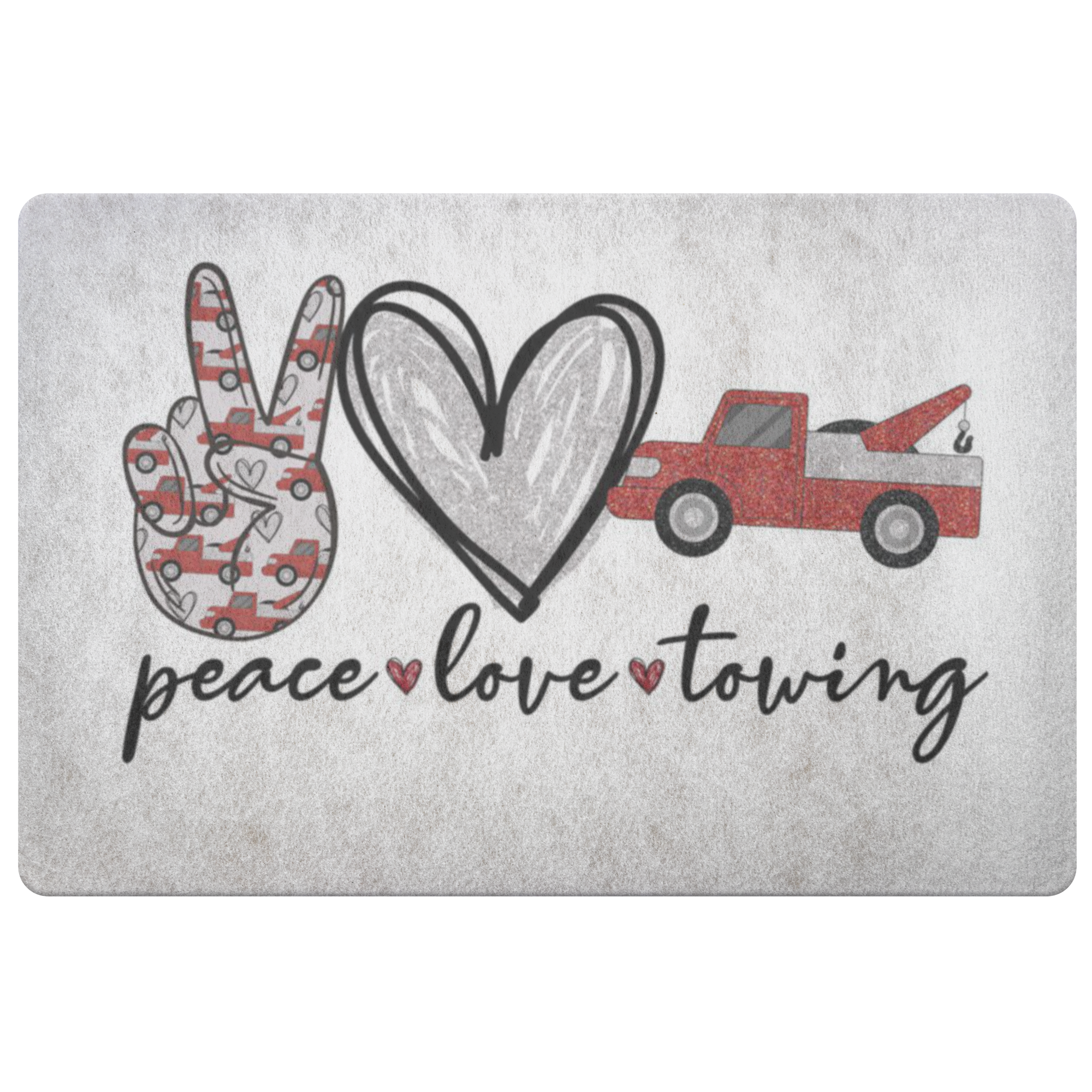 Download Peace Love Towign Doormat Towlivesmatter