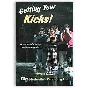 Getting Your Kicks andrea gibbs workbook untrained aheltes choregraphed choreograhy
