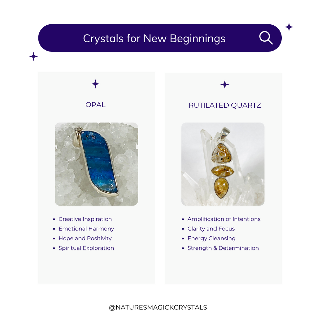 Crystals for New Beginnings - Opal and Rutilated Quartz