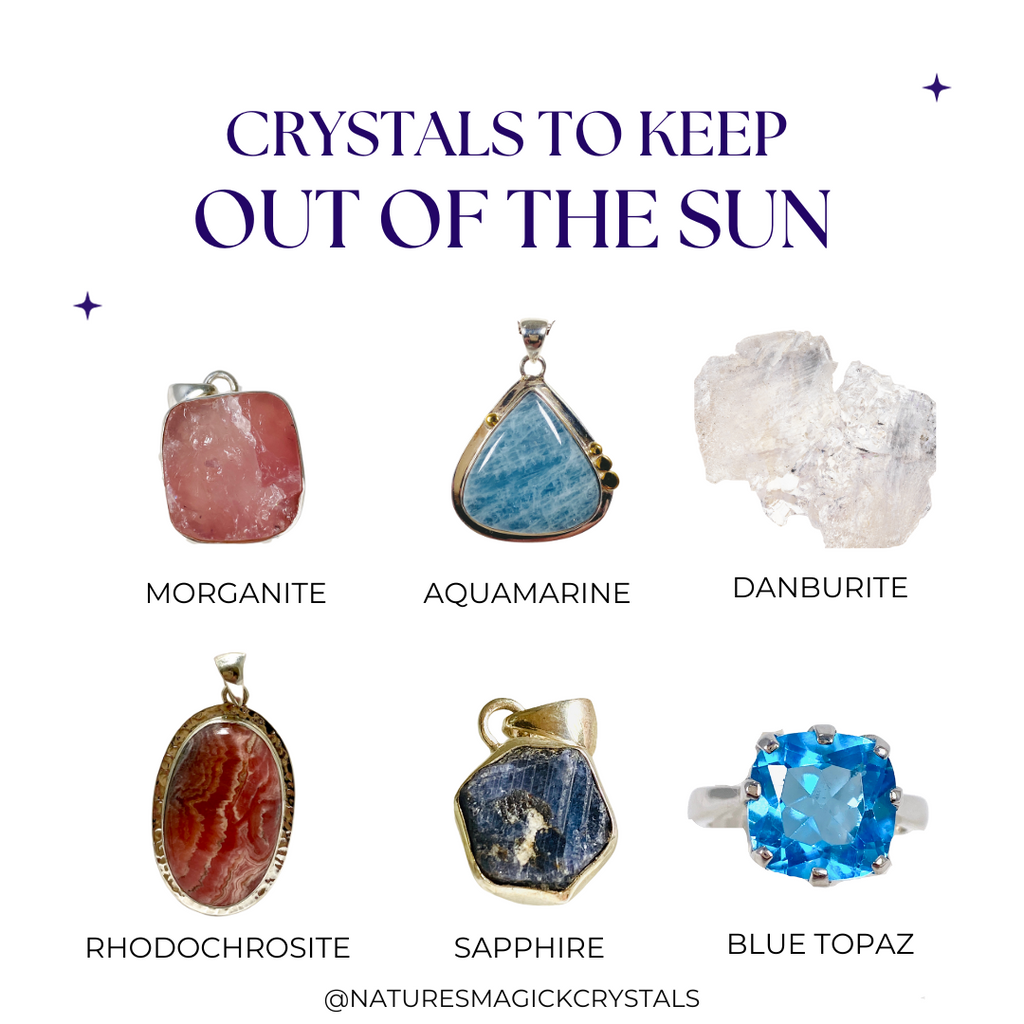 Crystals to Keep Out of Sunlight: Morganite, Aquamarine, Danburite, Rhodochrosite, Sapphire, Blue Topaz