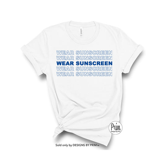 Wear Sunscreen Tee