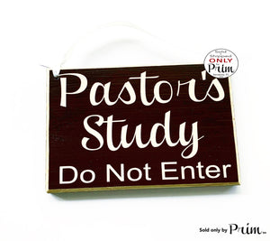 8x6 Pastor's Study Do Not Enter Custom Wood Sign | Senior Member Bishop Christian Clergy Church Chapel Religion Prayers Door Hanger Plaque Designs by Prim