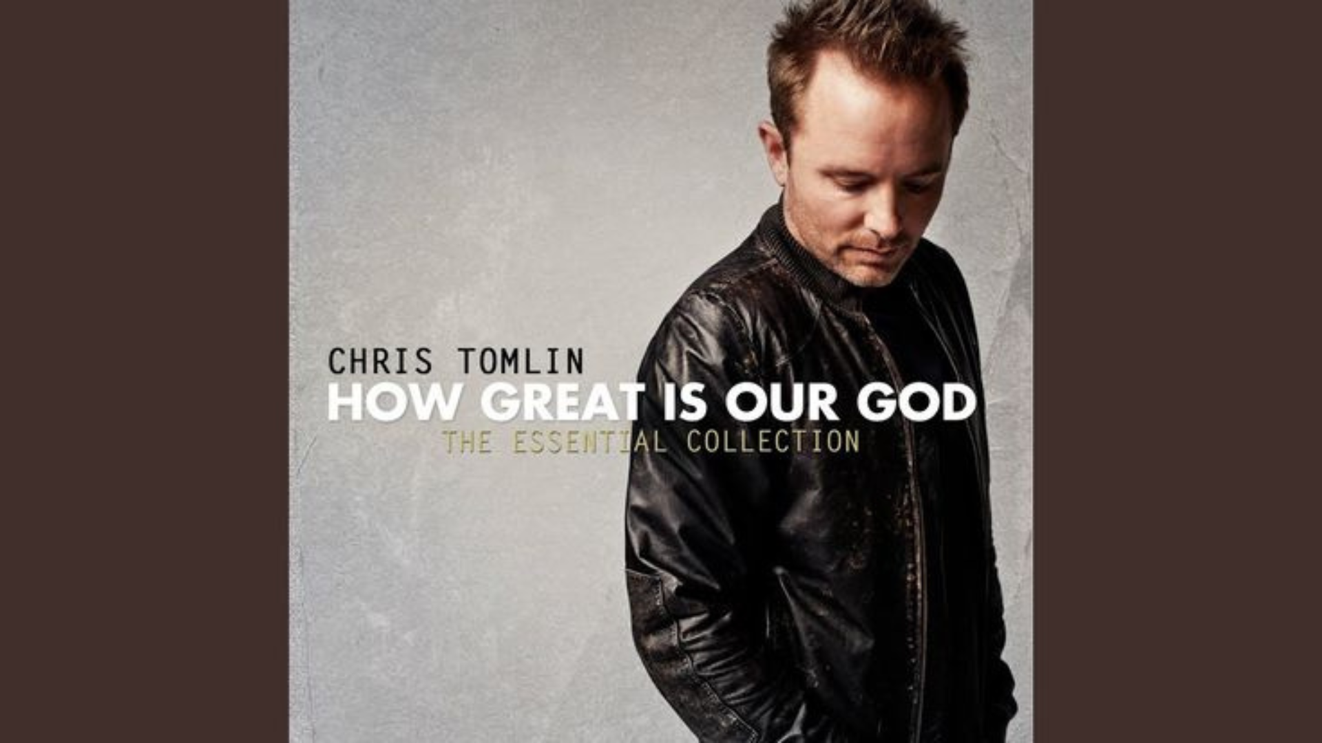 "Amazing Grace (My Chains Are Gone)" by Chris Tomlin