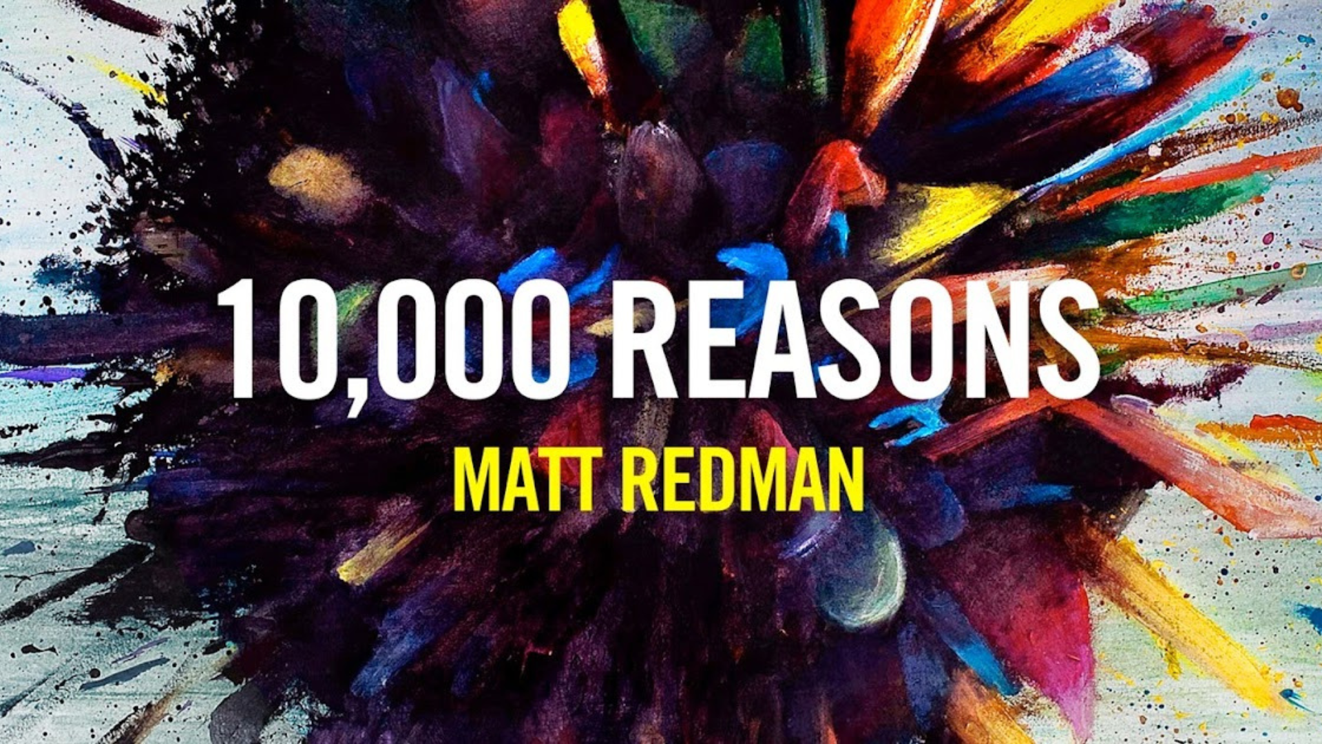 Matt Redman - 10,000 Reasons (Bless the Lord)