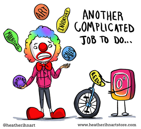 Cartoon Image of me juggling different jobs and social media app offering unicycle of reels