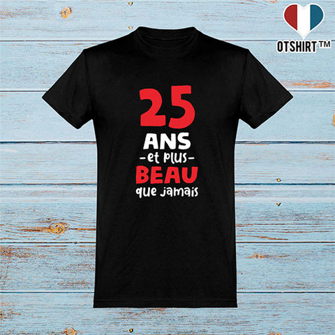 Cadeau Homme T Shirt Homme 25 Ans Et Plus Beau Otshirt Fr