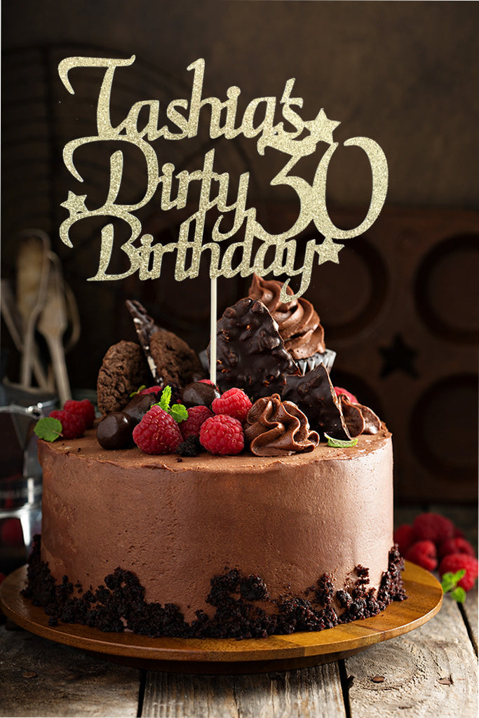 Dirty 30 Birthday Cake Topper