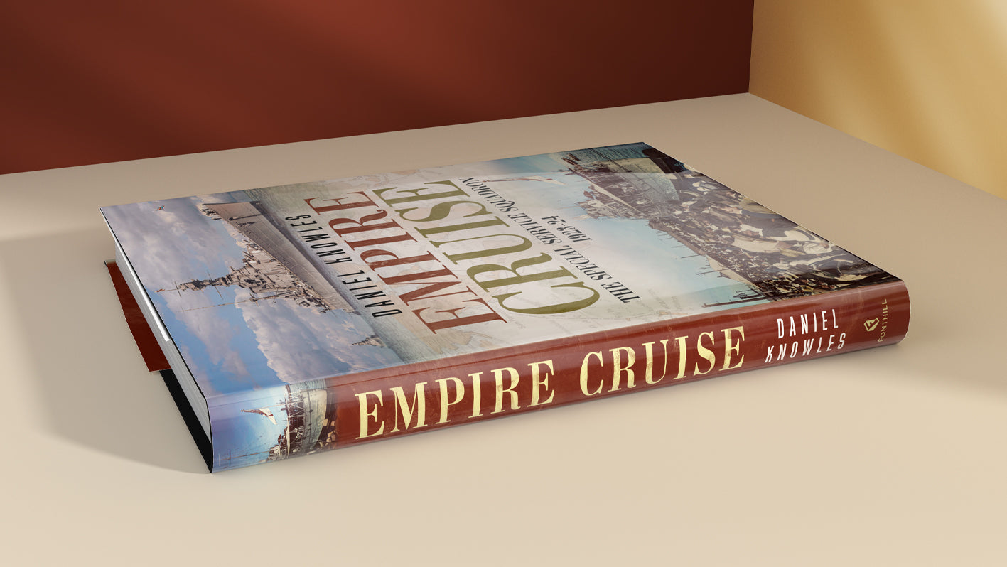 Empire Cruise by Daniel Knowless is published by Fonthill Media