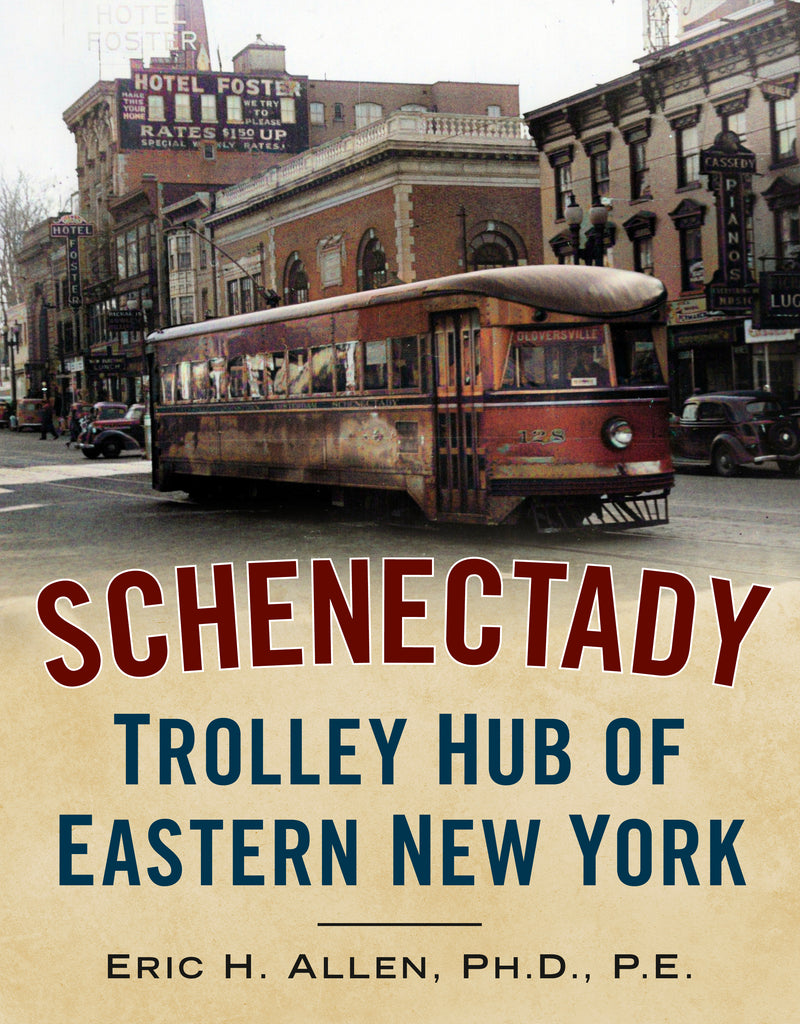 Grootte Sherlock Holmes periscoop Schenectady: Trolley Hub of Eastern New York – Fonthill Media