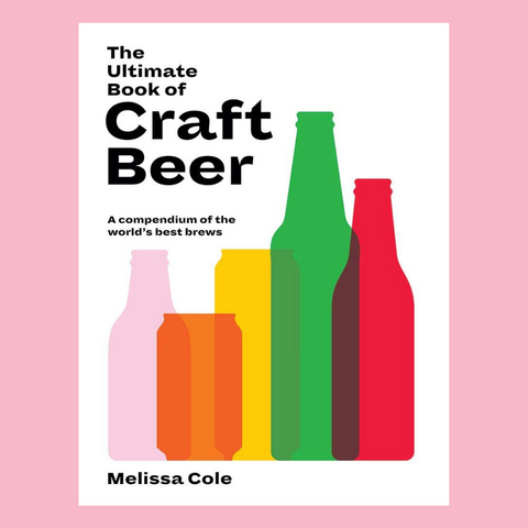 The Ultimate Book of Craft Beer