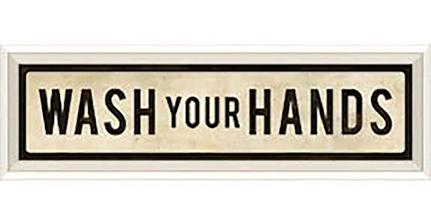 Wash Your Hands White Street Sign