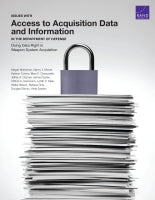 Issues with Access to Acquisition Data and Information in the Department of Defense: Doing Data Right in Weapon System Acquisition