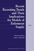 Recent Recruiting Trends and Their Implications for Models of Enlistment Supply