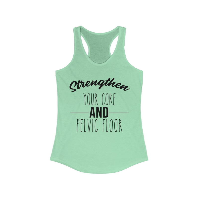 Strengthen Your Core and Pelvic Floor Racerback Tank – Physio Memes