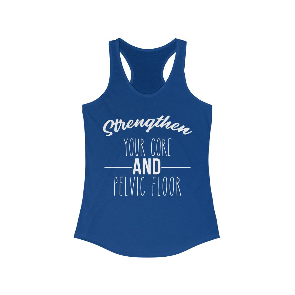 Strengthen Your Core and Pelvic Floor Racerback Tank – Physio Memes