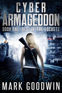 Cyber Armageddon - Rise of the Locusts - Carolina Readiness, dooms day prepper supplies online