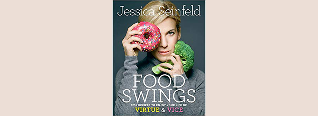 Jessica Seinfeld's Food Swings