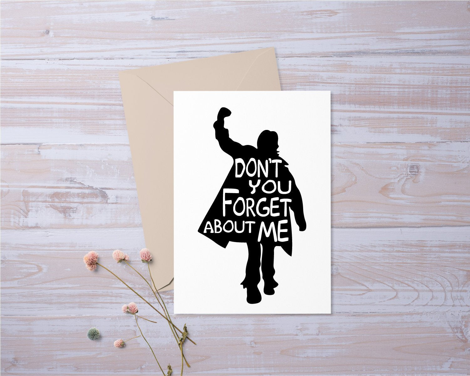 Dont You Forget About Me Breakfast Club Greeting Card Gift Bossy Girl Designs