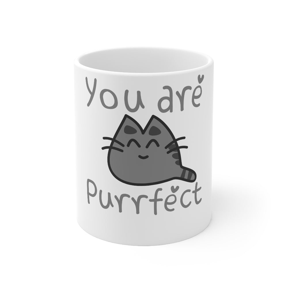 You Are Purrfect White 11 oz. Mug