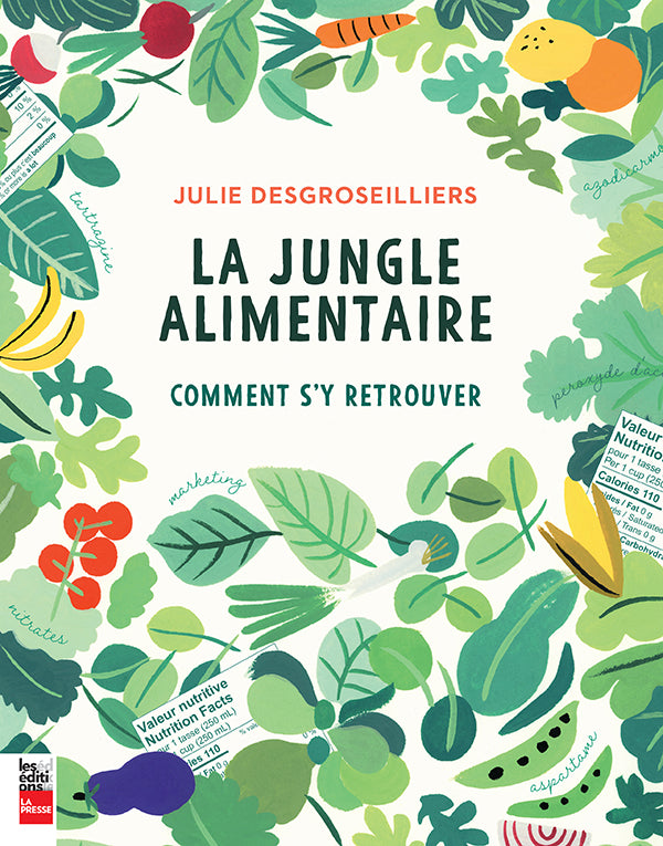 La Jungle Alimentaire Editionslapresse