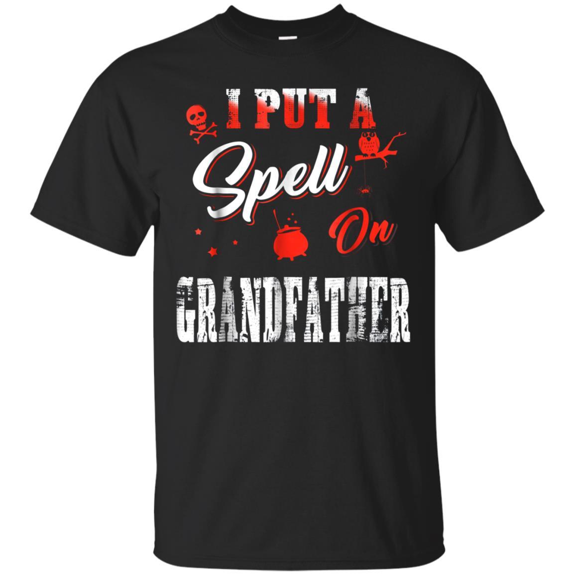 Halloween I Put Spell On My Grandfather Gift T Shirt