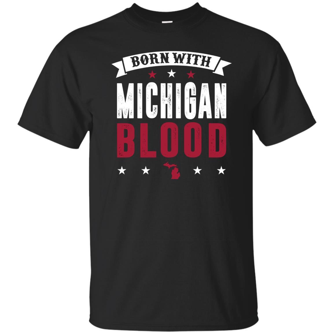 Born With Michigan Blood American State Pride T-shirt