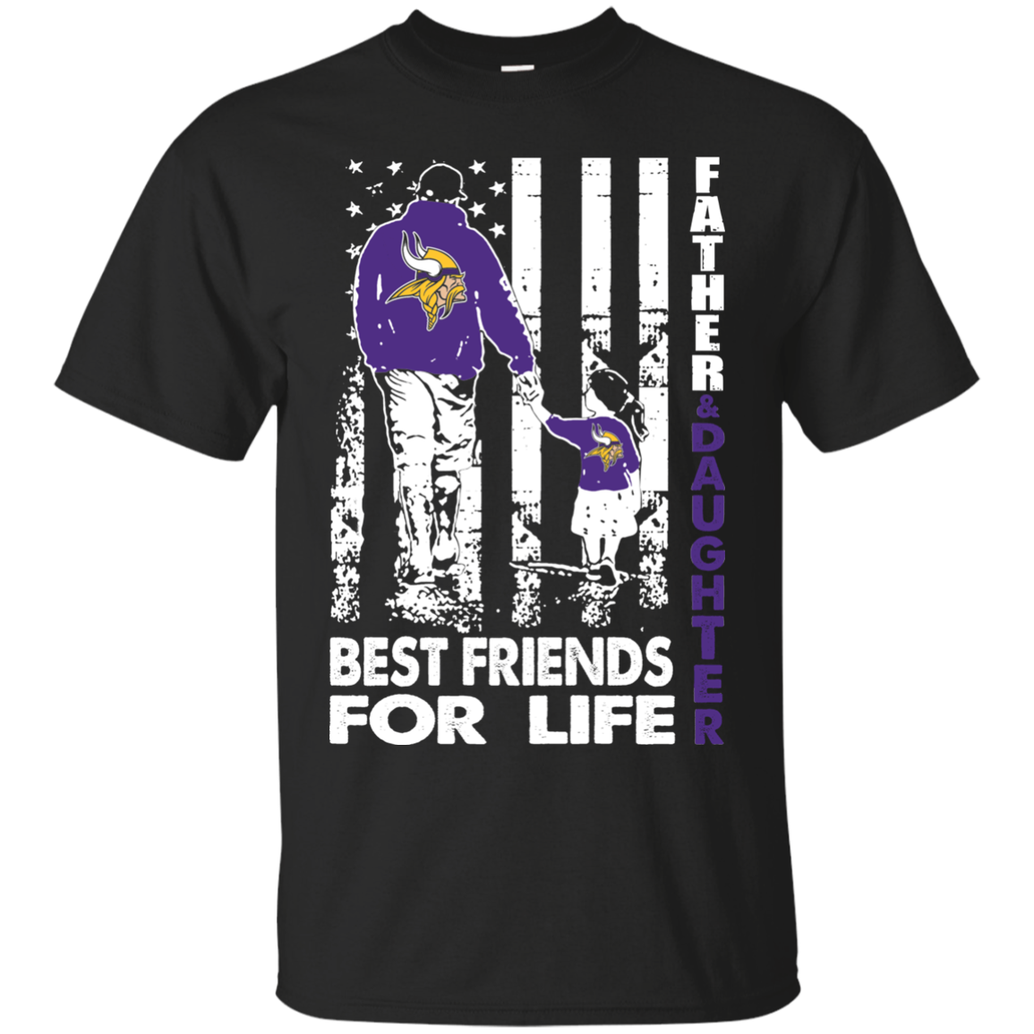 Father And Daughter Best Friends For Life Minnesota Vikings T Shirt