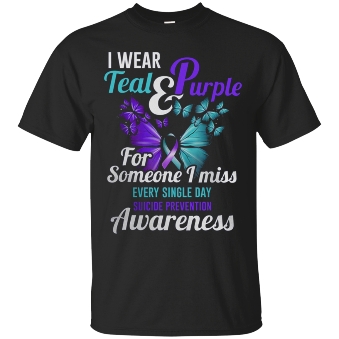 I Wear Teal And Purple For Someone I Miss Every Single Day Suicide Prevention G200 Ultra T-shirt