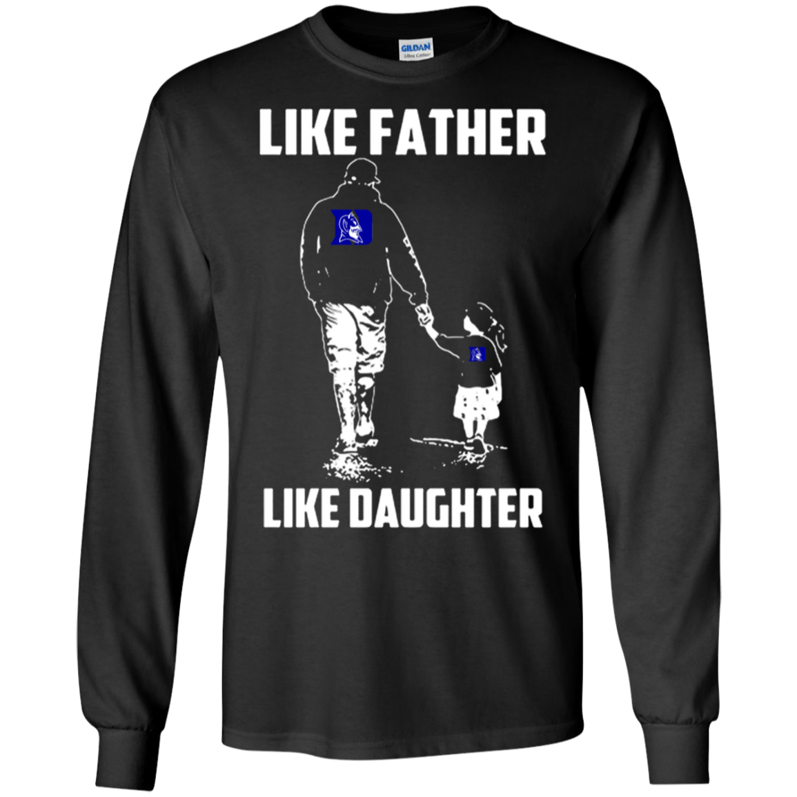 Duke Blue Devils Like Father Like Daughter T Shirt Ultra Shirt