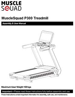 MuscleSquad P300 Advanced Treadmill manual