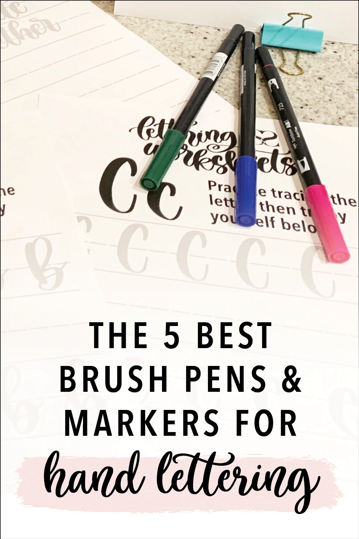 Top 5 Best Brush Pens and Markers for Hand Lettering — Simple & Sentimental