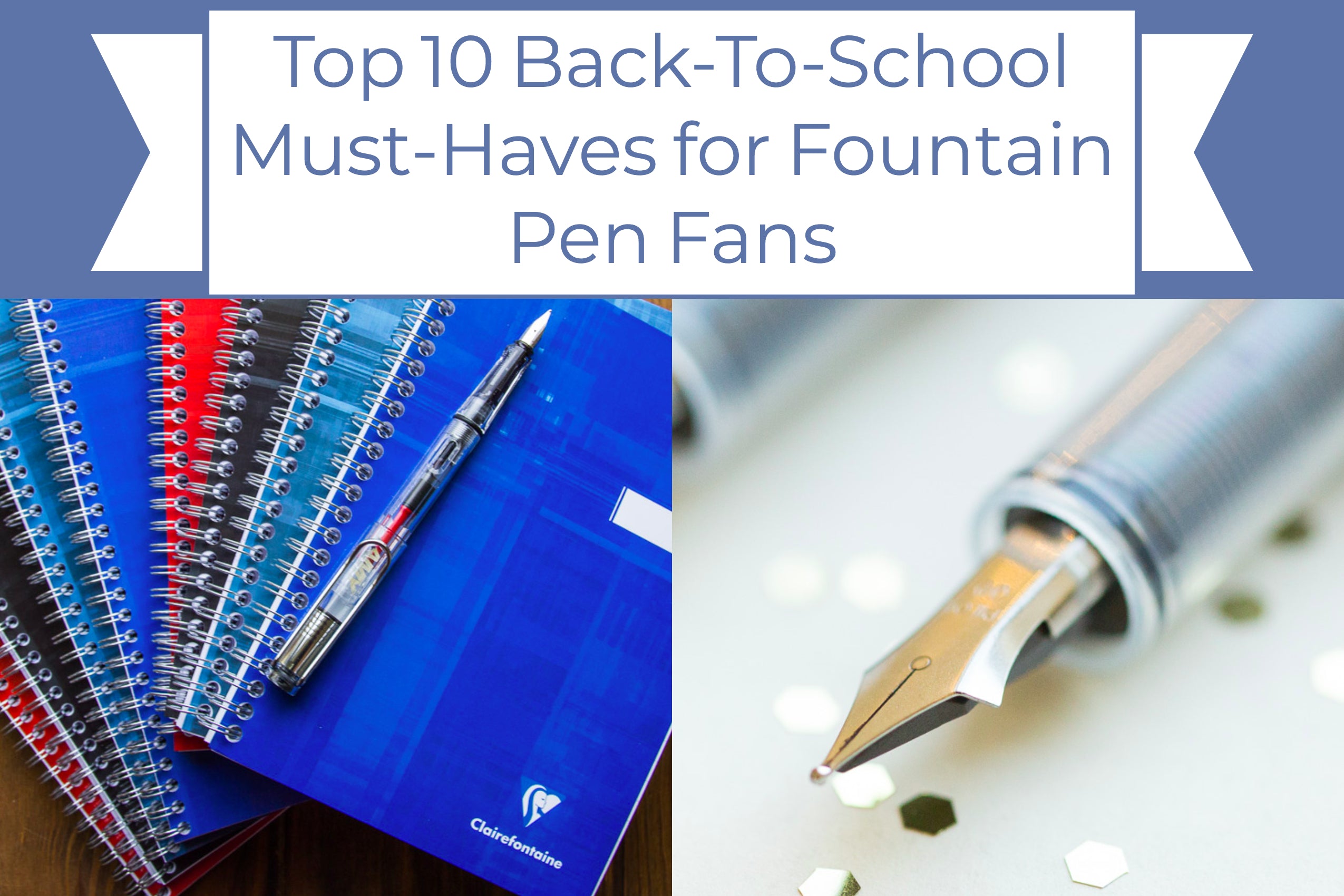 Assorted Clairefontaine notebooks spread out on a desk next to a photo of a nib close up