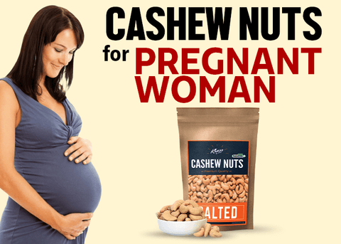 Cashew Nuts For Pregnant Women