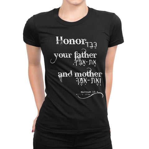 Honor your mother and father T Shirt