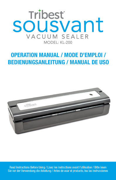 Sousvant® Vacuum Sealer Manual