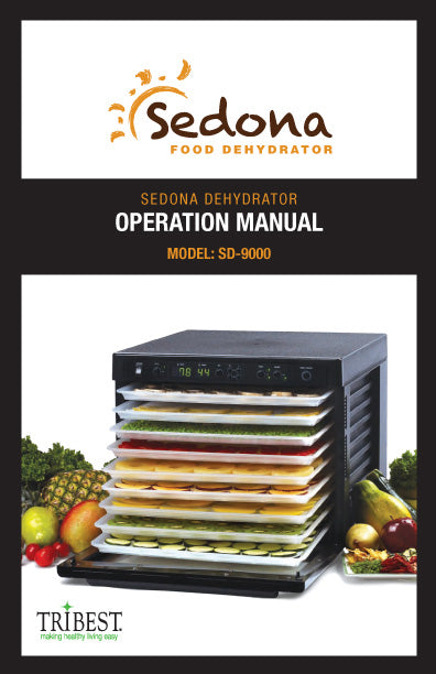 Sedona® Classic Dehydrator Manual