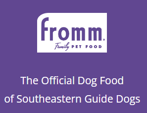 Fromm Family Foods is exclusive sponsor of Southeastern Guide Dogs
