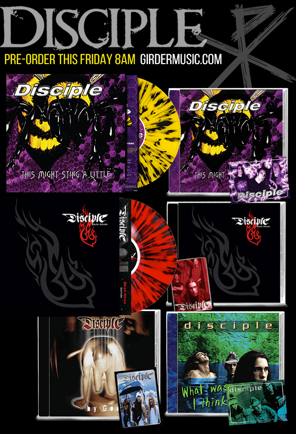 First Four Disciple Albums Get the Girder Treatment — girdermusic.com