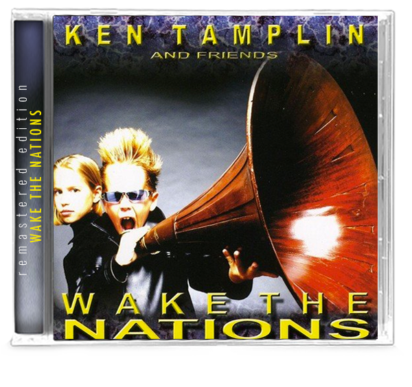 Ken Tamplin and Friends - Wake The Nations pre order Kentamplin-wakethenations_1024x1024