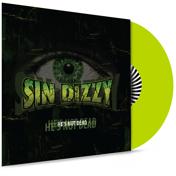 Sin Dizzy coming on vinyl Sindizzy-hesnotdead-limegreen_1024x1024