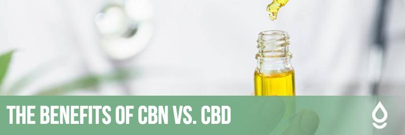 The Benefits of CBN vs. CBD