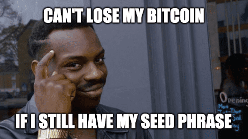 bitcoin seed phrase meme