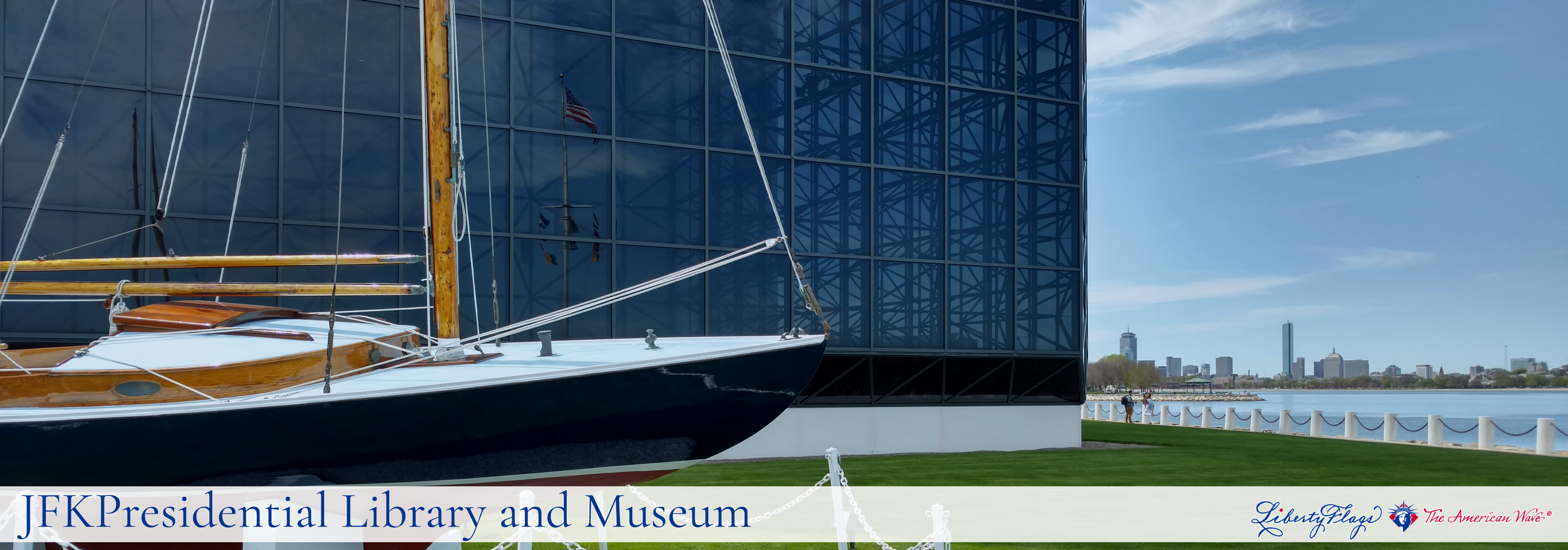 “John F. Kennedy Presidential Library and Museum, with LIBERTY FLAGS, The American Wave®
