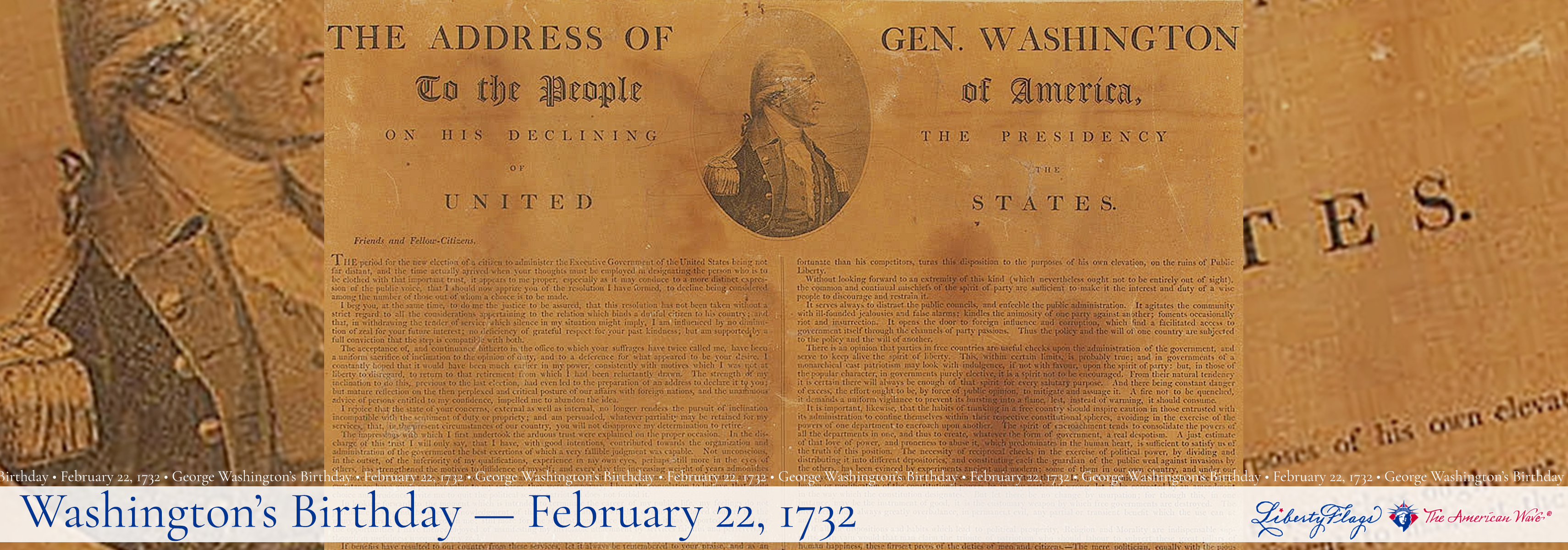 Happy Birthday George Washington, with LIBERTY FLAGS, The American Wave®