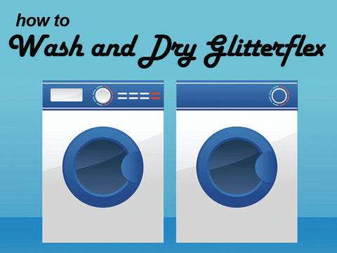 Laundry instructions for GlitterFlex vinyl