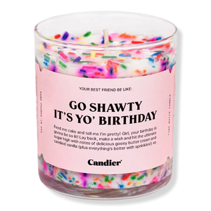 Candier Candles- Go Shawty It's Yo Birthday