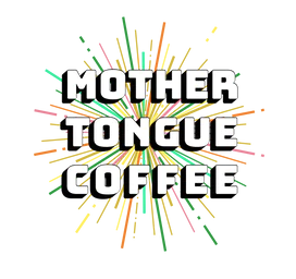 Mother Tongue Coffee Oakland California