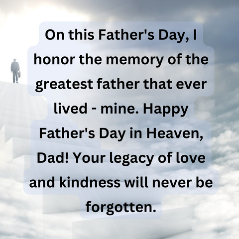 65 Best Happy Father's Day in Heaven Messages - Unifury