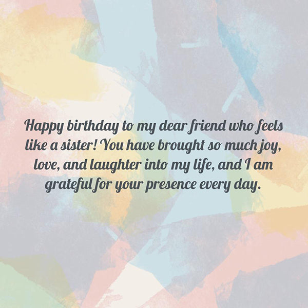 Happy Birthday To A Friend Sister - Lian Sheena